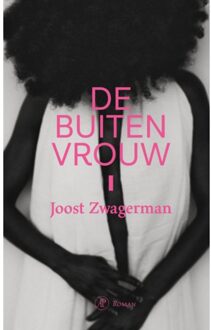 Singel Uitgeverijen De Buitenvrouw - Joost Zwagerman