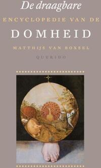 Singel Uitgeverijen De draagbare encyclopedie van de Domheid - Boek Matthijs van Boxsel (9021400863)