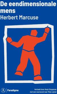 Singel Uitgeverijen De Eendimensionale Mens - Paradigma - Herbert Marcuse