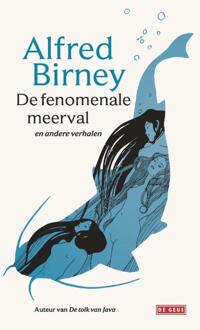Singel Uitgeverijen De fenomenale meerval - Boek Alfred Birney (9044540076)