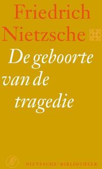 Singel Uitgeverijen De geboorte van de tragedie - Boek Friedrich Nietzsche (9029564318)