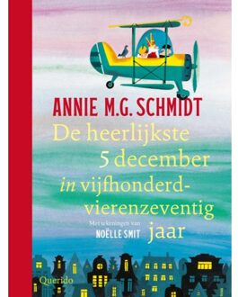Singel Uitgeverijen De Heerlijkste 5 December In Vijfhonderdvierenzeve Ntig Jaar - Annie M.G. Schmidt