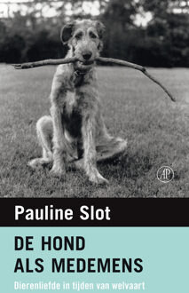 Singel Uitgeverijen De hond als medemens - Boek Pauline Slot (9029589477)
