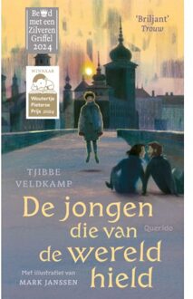 Singel Uitgeverijen De Jongen Die Van De Wereld Hield - Tjibbe Veldkamp