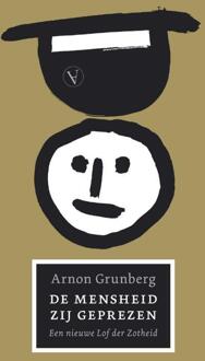 Singel Uitgeverijen De Mensheid zij geprezen - Boek Arnon Grunberg (9025317588)