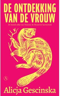 Singel Uitgeverijen De Ontdekking Van De Vrouw - De Originelen - Alicja Gescinska