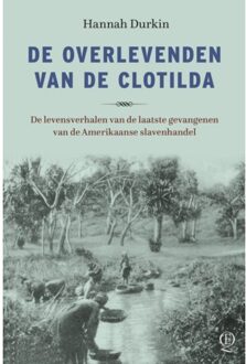 Singel Uitgeverijen De Overlevenden Van De Clotilda - Hannah Durkin