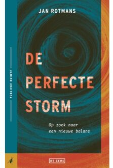 Singel Uitgeverijen De Perfecte Storm - Publieke Ruimte - Jan Rotmans