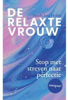 Singel Uitgeverijen De Relaxte Vrouw - Nicola Jane Hobbs
