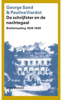 Singel Uitgeverijen De Schrijfster En De Nachtegaal - Privé-Domein - George Sand
