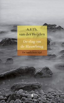 Singel Uitgeverijen De slag om de Blauwbrug - Boek A.F.Th. van der Heijden (9023479424)