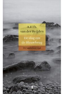 Singel Uitgeverijen De slag om de Blauwbrug - Boek A.F.Th. van der Heijden (9023479424)