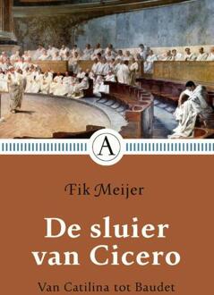 Singel Uitgeverijen De sluier van Cicero - Boek Fik Meijer (9025308910)