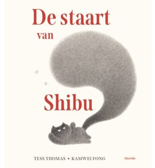 Singel Uitgeverijen De Staart Van Shibu - Tess Thomas