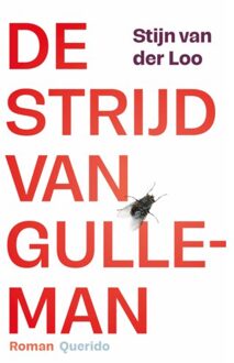 Singel Uitgeverijen De Strijd Van Gulleman - Stijn van der Loo