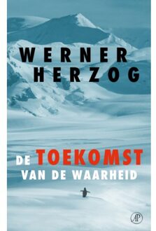 Singel Uitgeverijen De Toekomst Van De Waarheid - Werner Herzog