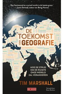 Singel Uitgeverijen De Toekomst Van Geografie - Tim Marshall