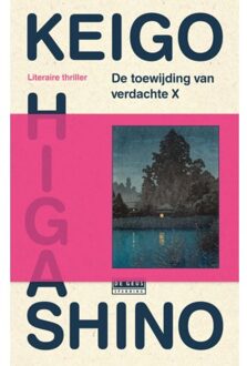 Singel Uitgeverijen De Toewijding Van Verdachte X - Detective Galileo - Keigo Higashino