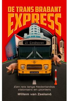 Singel Uitgeverijen De Trans Brabant Express - Willem van Zeeland