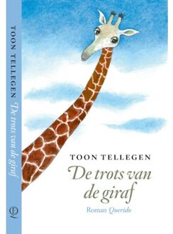 Singel Uitgeverijen De Trots Van De Giraf - Toon Tellegen