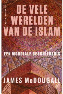 Singel Uitgeverijen De Vele Werelden Van De Islam - James McDougall