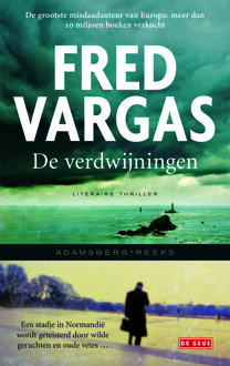 Singel Uitgeverijen De verdwijningen - Boek Fred Vargas (9044521594)