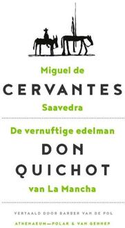 Singel Uitgeverijen De vernuftige edelman Don Quichot van La Mancha - Boek Miguel de Cervantes Saavedra (9025309259)