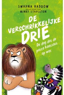 Singel Uitgeverijen De Verschrikkelijke Drie: De Dag Dat De Pasta Kaassaus Op Was - De Verschrikkelijke Drie - Swapna Haddow
