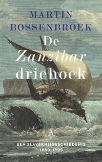 Singel Uitgeverijen De Zanzibardriehoek - Martin Bossenbroek