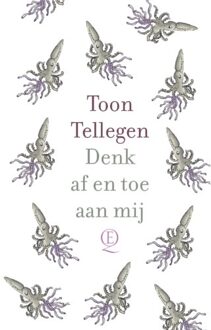 Singel Uitgeverijen Denk Af En Toe Aan Mij - Toon Tellegen