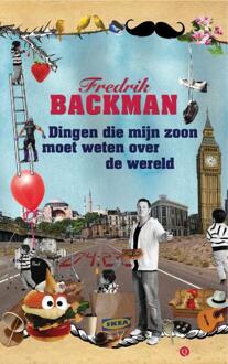 Singel Uitgeverijen Dingen die mijn zoon moet weten over de wereld - Boek Fredrik Backman (9021401428)