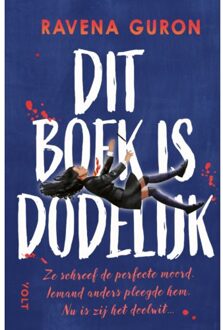 Singel Uitgeverijen Dit Boek Is Dodelijk - Ravena Guron