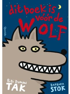 Singel Uitgeverijen Dit Boek Is Vóór De Wolf - Bibi Dumon Tak