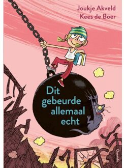 Singel Uitgeverijen Dit gebeurde allemaal echt