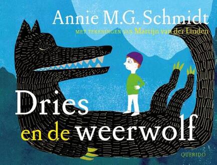 Singel Uitgeverijen Dries en de weerwolf - Boek Annie M.G. Schmidt (9045119129)