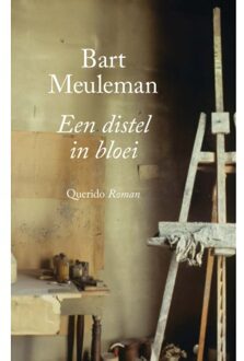 Singel Uitgeverijen Een Distel In Bloei - Bart Meuleman