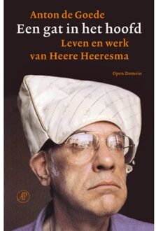 Singel Uitgeverijen Een Gat In Het Hoofd - Open Domein - Anton de Goede