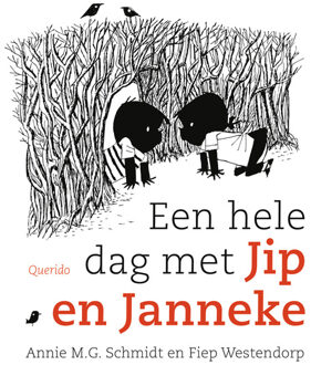 Singel Uitgeverijen Een Hele Dag Met Jip En Janneke - Annie M.G. Schmidt