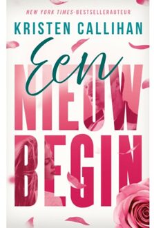 Singel Uitgeverijen Een Nieuw Begin - Kristen Callihan
