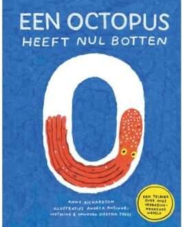 Singel Uitgeverijen Een Octopus Heeft Nul Botten - Anne Richardson