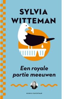 Singel Uitgeverijen Een royale portie meeuwen - Boek Sylvia Witteman (9038899491)