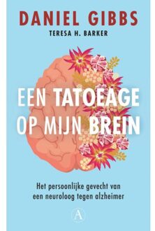 Singel Uitgeverijen Een Tatoeage Op Mijn Brein - Daniel Gibbs