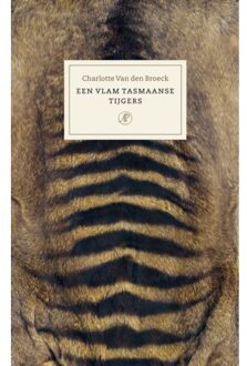 Singel Uitgeverijen Een Vlam Tasmaanse Tijgers - Charlotte Van den Broeck