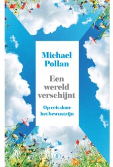 Singel Uitgeverijen Een Wereld Verschijnt - Michael Pollan