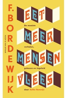 Singel Uitgeverijen Eet Meer Mensenvlees - F. Bordewijk