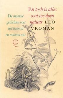 Singel Uitgeverijen En toch is alles wat we doen natuur - Boek Leo Vroman (902140902X)