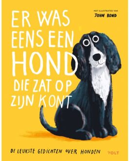 Singel Uitgeverijen Er Was Eens Een Hond Die Zat Op Z’n Kont - Diverse auteurs