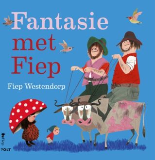 Singel Uitgeverijen Fantasie Met Fiep - Fiep Westendorp
