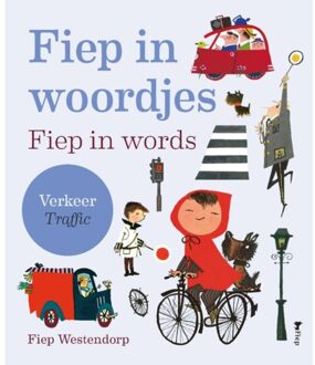 Singel Uitgeverijen Fiep In Woordjes - Verkeer - Fiep Westendorp