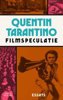 Singel Uitgeverijen Filmspeculatie - Quentin Tarantino
